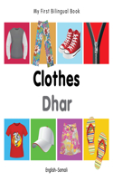 My First Bilingual Book -  Clothes (English-Somali)