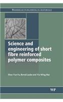 Science and Engineering of Short Fibre Reinforced Polymer Composites