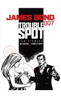 James Bond - Trouble Spot: Trouble Spot(James Bond 007 (Titan Books))