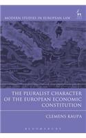 Pluralist Character of the European Economic Constitution