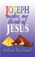 Joseph Makes Me Think of Jesus