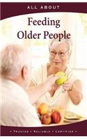 All About Feeding Older People