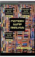 Memory Dump Analysis Anthology: Color Supplement for Volumes 1-3