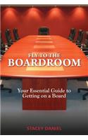 Fly To The Boardroom