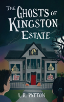Ghosts of Kingston Estate
