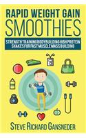Rapid Weight Gain Smoothies