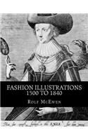 Fashion Illustrations - 1500 to 1840