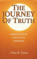 Journey of Truth: Chronicles of a Peaceful Warrior