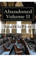 Abandoned - Volume II: (2 Abandoned)