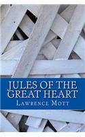 Jules of the Great Heart