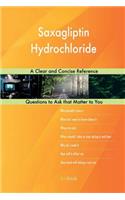 Saxagliptin Hydrochloride; A Clear and Concise Reference