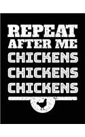Repeat After Me Chickens Chickens Chickens: Blank Sketchbook For Doodles