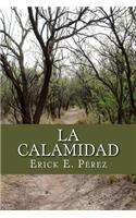 La Calamidad
