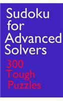 Sudoku for Advanced Solvers