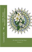 Celtic Knots, Mandalas and Patterns