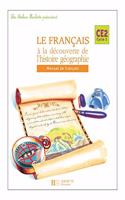 Le francais a la decouverte de l'histoire-geographie CE2 manuel
