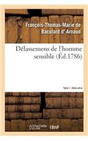 Délassemens de l'Homme Sensible. 2e Série, T. 1, Parties 1-2