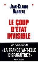 Coup D'Etat Invisible (Le)
