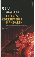 Le Tres Corruptible Mandarin