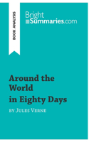 Around the World in Eighty Days by Jules Verne (Book Analysis)