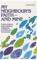 My Neighbour's Faith - And Mine
