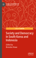 Society and Democracy in South Korea and Indonesia