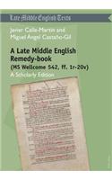 Late Middle English Remedy-book (MS Wellcome 542, ff. 1r-20v)