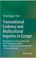 Transnational Evidence and Multicultural Inquiries in Europe