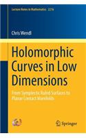 Holomorphic Curves in Low Dimensions