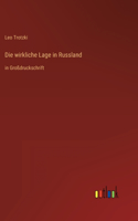wirkliche Lage in Russland