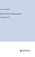 Rabeh Und Das Tschadseegebiet