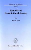 Symbolische Konstitutionalisierung