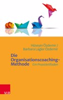 Die Organisations-Coaching Methode