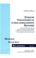 Ethische Verantwortung in Der Globalisierten Oekonomie