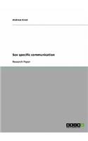 Sex specific communication