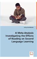 A Meta-Analysis Investigating the Effects of Reading on Second Language Learning