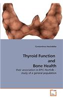 Thyroid Function and Bone Health