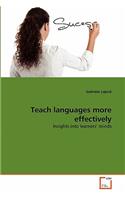 Teach languages more effectively