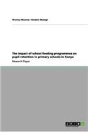 The impact of school feeding programmes on pupil retention in primary schools in Kenya