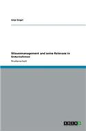 Wissenmanagement und seine Relevanz in Unternehmen