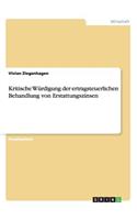 Kritische Würdigung der ertragsteuerlichen Behandlung von Erstattungszinsen