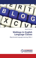 Weblogs In English Language Classes