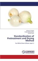 Standardization of Pretreatment and Drying Method
