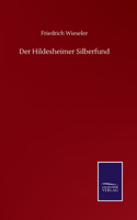 Der Hildesheimer Silberfund