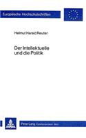 Der Intellektuelle Und Die Politik