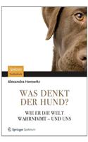 Was Denkt Der Hund?
