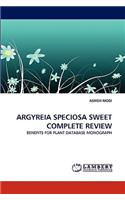 Argyreia Speciosa Sweet Complete Review