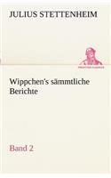 Wippchen's S Mmtliche Berichte, Band 2: (German)