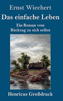 Das einfache Leben (Großdruck)