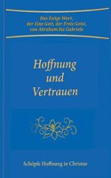 Hoffnung und Vertrauen